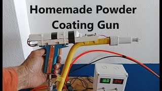 Easy to Make Homemade Powder Coating Gun