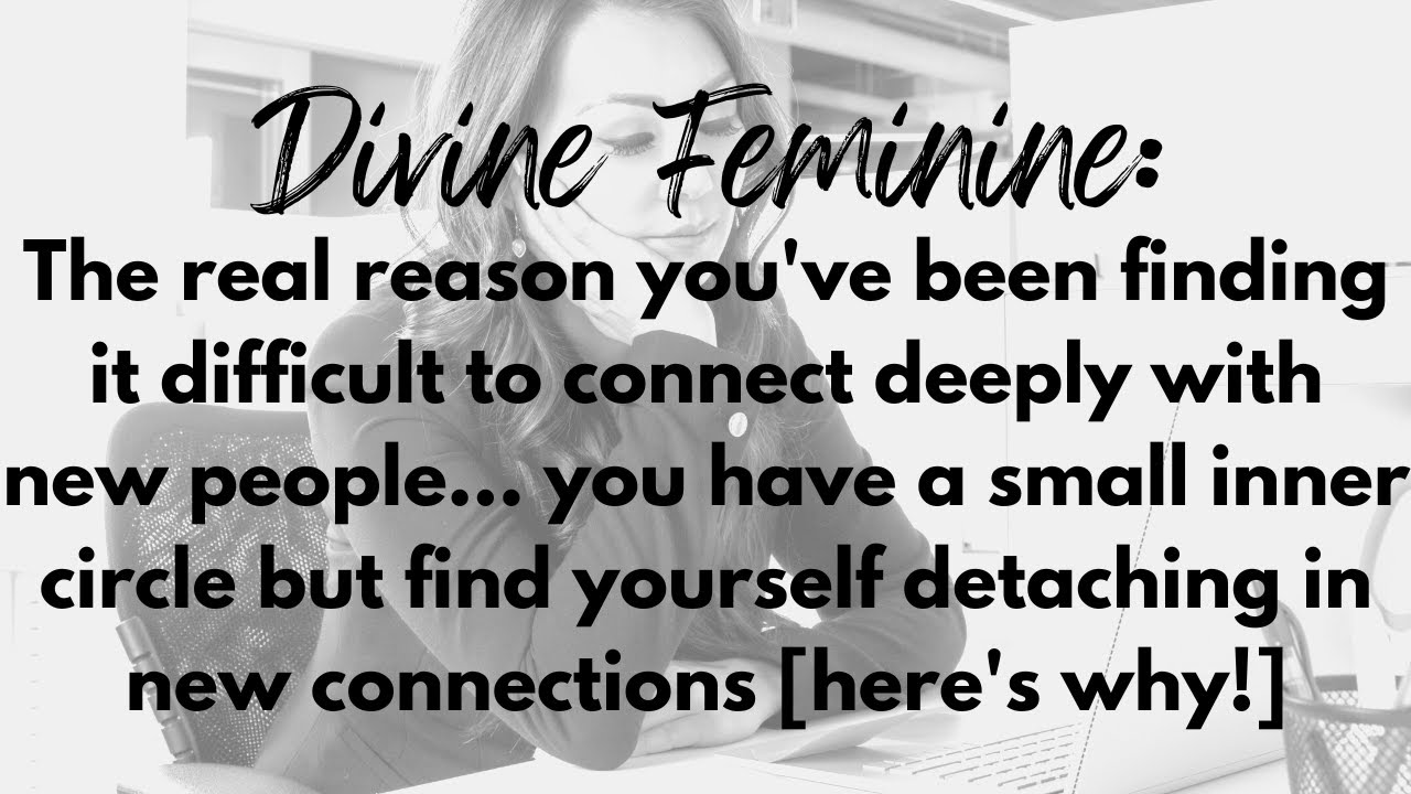 𝐃𝐢𝐯𝐢𝐧𝐞 𝐅𝐞𝐦𝐢𝐧𝐢𝐧𝐞: 𝐖𝐡𝐲 𝐲𝐨𝐮 𝐟𝐞𝐞𝐥 𝐞𝐚𝐬𝐢𝐥𝐲 𝐛𝐨𝐫𝐞𝐝 𝐰𝐢𝐭𝐡 𝐧𝐞𝐰 𝐜𝐨𝐧𝐧𝐞𝐜𝐭𝐢𝐨𝐧𝐬... [𝐃𝐢𝐯𝐢𝐧𝐞 𝐅𝐞𝐦𝐢𝐧𝐢𝐧𝐞 𝐑𝐞𝐚𝐝𝐢𝐧𝐠]