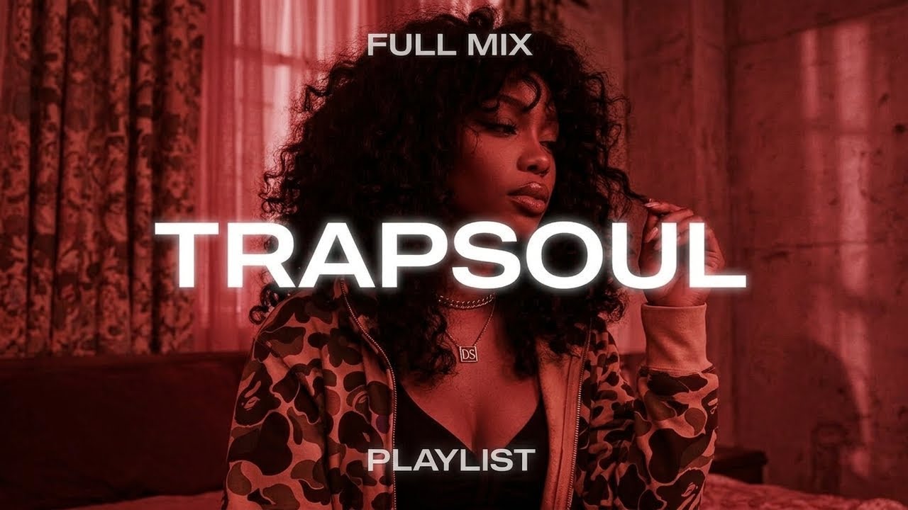 Trapsoul Mix (2026) | SZA, Ella Mai, Summer Walker, Usher - R&B