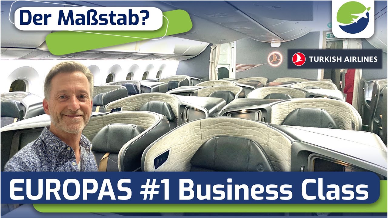 ✈️ Aktuelle Turkish Airlines Business Class im B 787-9 von München-Istanbul l Vorbild für LH?
