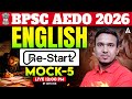 BPSC AEDO English Class | BPSC AEDO 2026 | English Mock 5 Class by Sintu Sir