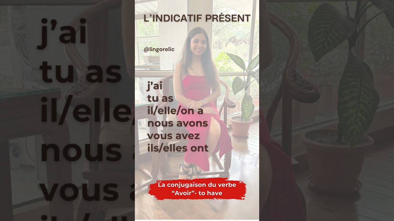 French verb « Avoir » Conjugation | DELF | TEF Canada | TCF Canada