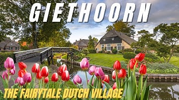 Why Everyone Is Talking About Giethoorn — The Fairytale Dutch Village