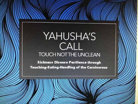 Yahusha's Call - Touch Not The Unclean P/1