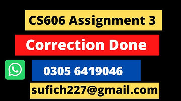 CS606 Assignment 3 Solution Spring 2021 | CS606 Assignment No. 3 100% Correct Solution by VU Sufi |
