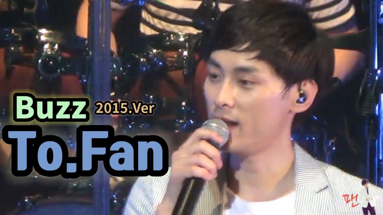 버즈-To.Fan 마이크없이 무반주로 부른 레전드 라이브