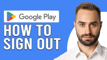 How To Sign Out Of Google Play Store (How To Log Out Of Google Play Store)