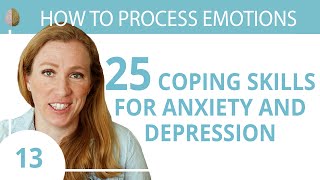 Coping Skills for Anxiety or Depression 13/30 How to Process Emotions screenshot 3