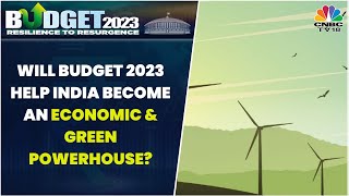 Will Budget 2023 Help India Become An Economic & Green Powerhouse Experts Share Their Views