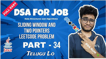 Variable size sliding window | Part 34 | DSA in java in telugu | Engineering Animuthyam