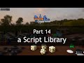 Mod Development for Tabletop Playground: Part 14 - a Script Library