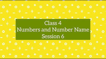 Class 4 Maths CBSE : Number System Chapter 1, Session 6/7 Expanded Form
