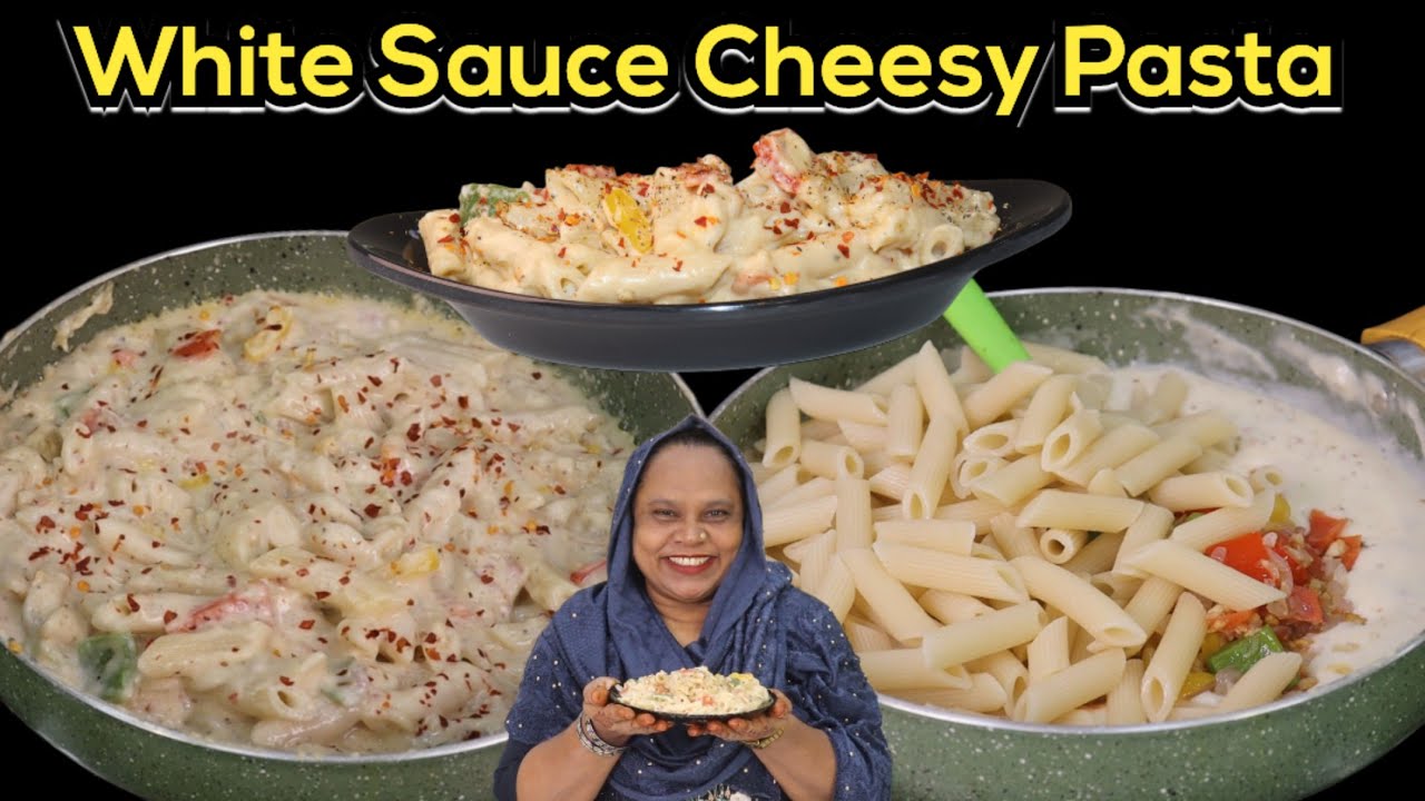 White Sauce Cheesy Pasta Recipe - YouTube