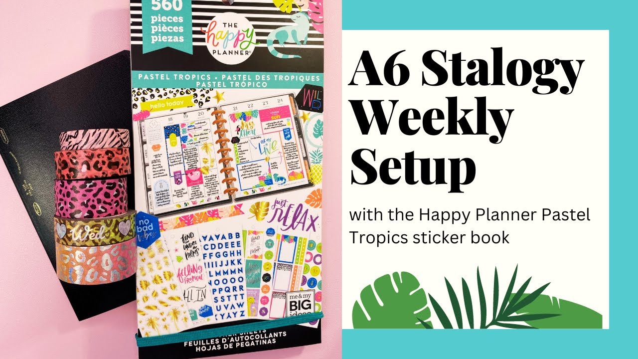 A6 Stalogy Weekly Planner Setup - Decorate with Me - the Happy Planner ...