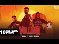 KR$NA Ft. Karma & IKKA - Villain | Official Video