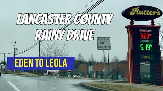 ☔️Lancaster County Quiet Rainy Drive | Eden to Leola, PA! 🌧️ ☔️Lancaster County Quiet Rainy Drive | Eden to Leola, PA! 🌧️