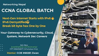 Next-Gen Internet Starts with IPv6 🔥 | IPv6 Demystified || Break bit byte hex One by One😎 || Nepali