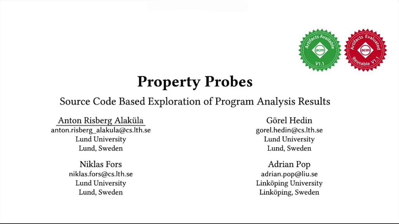[SLE] Property Probes: Source Code Based Exploration of Program ...