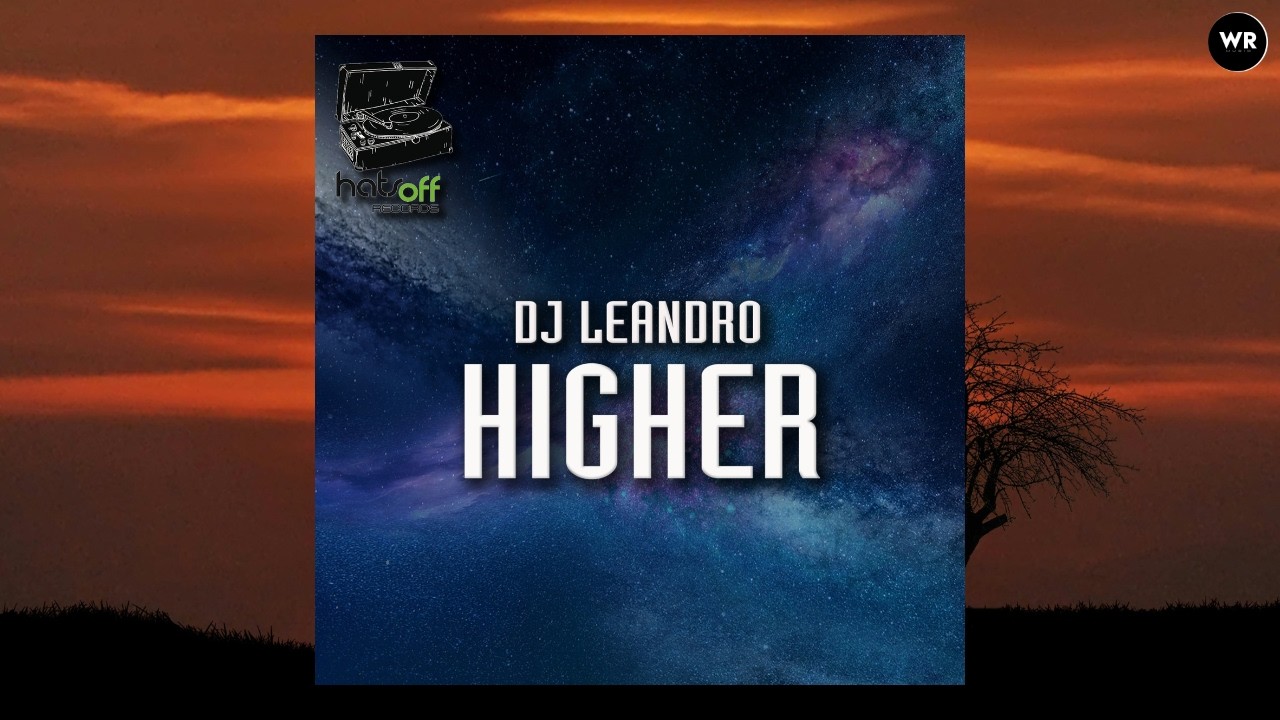 DJ Leandro - Higher | Hats Off Records adlı videoyu YouTube'da izle DJ Leandro - Higher | Hats Off Records adlı videoyu YouTube'da izle