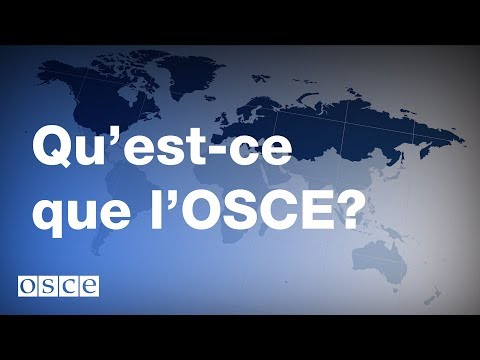 Vidéo: Organisation pour la sécurité et la coopération en Europe (OSCE) : structure, objectifs