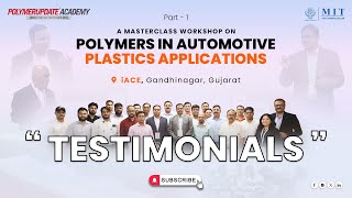 Testimonials from the On-site Masterclass on Polymers in Automotive Plastics Applications
