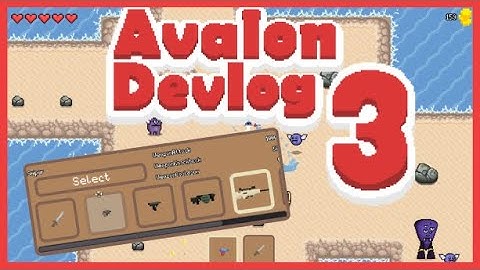 Avalon Devlog 3 - Action RPG Development Log