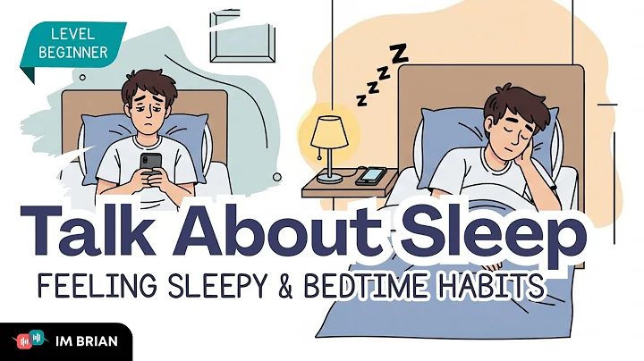 Talk About Sleep- Feeling Sleepy And  Bedtime Habits | Easy English Conversation for Beginners