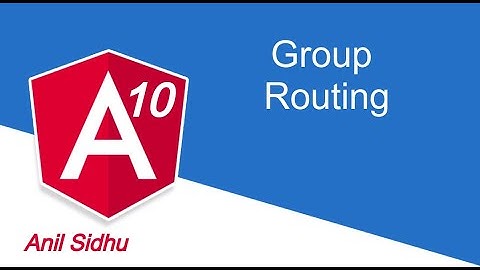 Angular tutorial # Group Routing