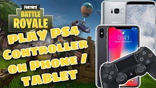 fortnite mobile with ps4 controller
