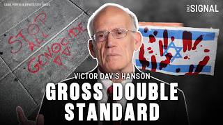 Victor Davis Hanson: The Selective Outrage and Hypocrisy of Antisemitism