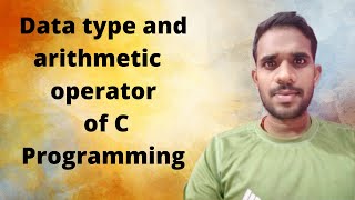 Data type and operator in C programmng  | arithmetic operator modulus operator in c |c tutorial 2022