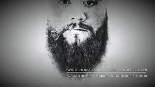 “White House Road” - Tyler Childers Cover (Beer Market Schaumburg 3/10/18)