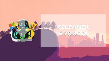 CCleaner 5 78 8558