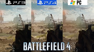 Battlefield 4 PS3 vs PS4 vs PC - Graphics Comparison - Framerate - 4K - Loading Times