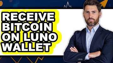 How To Receive Bitcoin On Luno Wallet - Full Guide