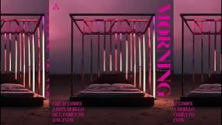 Cheat Codes, Jason Derulo & De La Ghetto - Morning (with Galantis) (Extended Mix)
