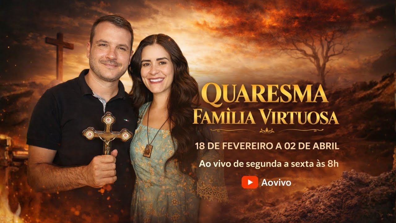 QUARESMA: Tempo de Conversão e Penitência | Prepare seu coração