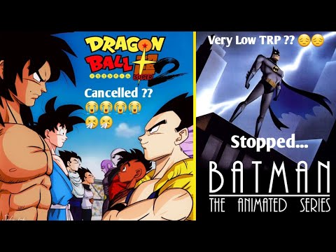 Dragon Ball Super 2 Cancelled ?? 😭| Why Batman The Animated Series ...