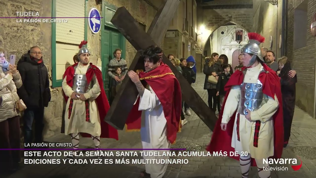 La Pasión de Cristo lleva a Tudela a la antigua Jerusalén