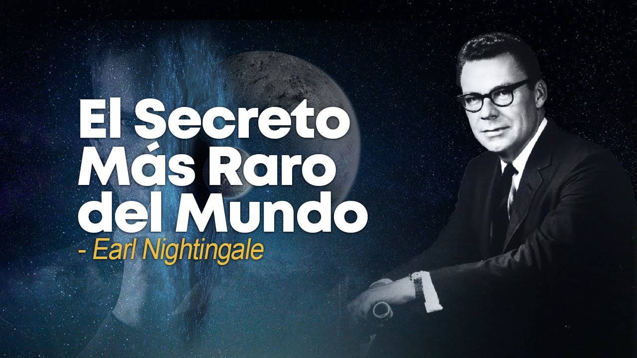 El secreto mas raro del mundo - Earl Nightingale - Audiolibro - YouTube