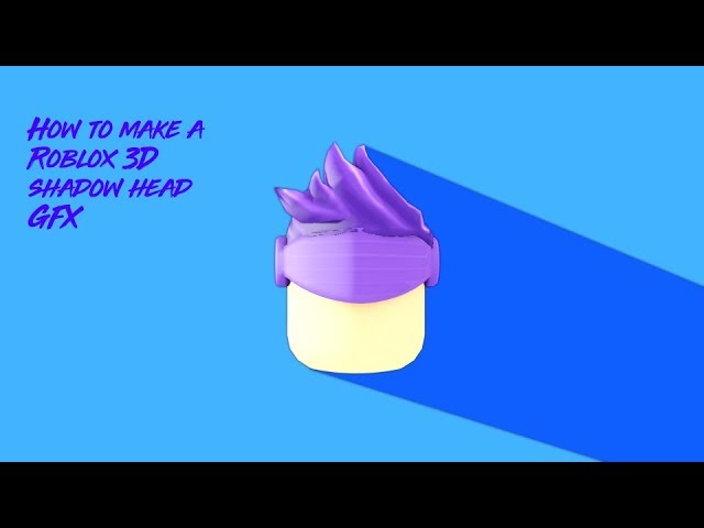 How To Make A 3d Roblox Gfx Shadow Head Youtube - gfx roblox shadow head