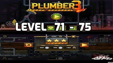Plumber 3 | Level 71-75 | 3 Star | Gameplay Walkthrough