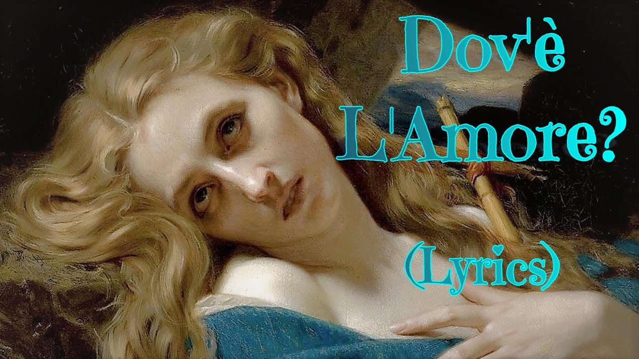 DOV'E' L' AMORE - Cher - Lyrics - YouTube