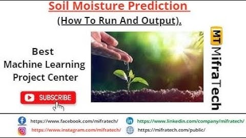 Soil Moisture Prediction (How To Run And Output) - Mifratech#bestmlprojects#bestjavaprojects