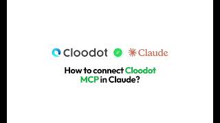 How to Connect Cloodot MCP to Claude | Step-by-Step Guide