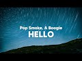 Pop Smoke - Hello (Clean - Lyrics) ft. A Boogie Wit Da Hoodie