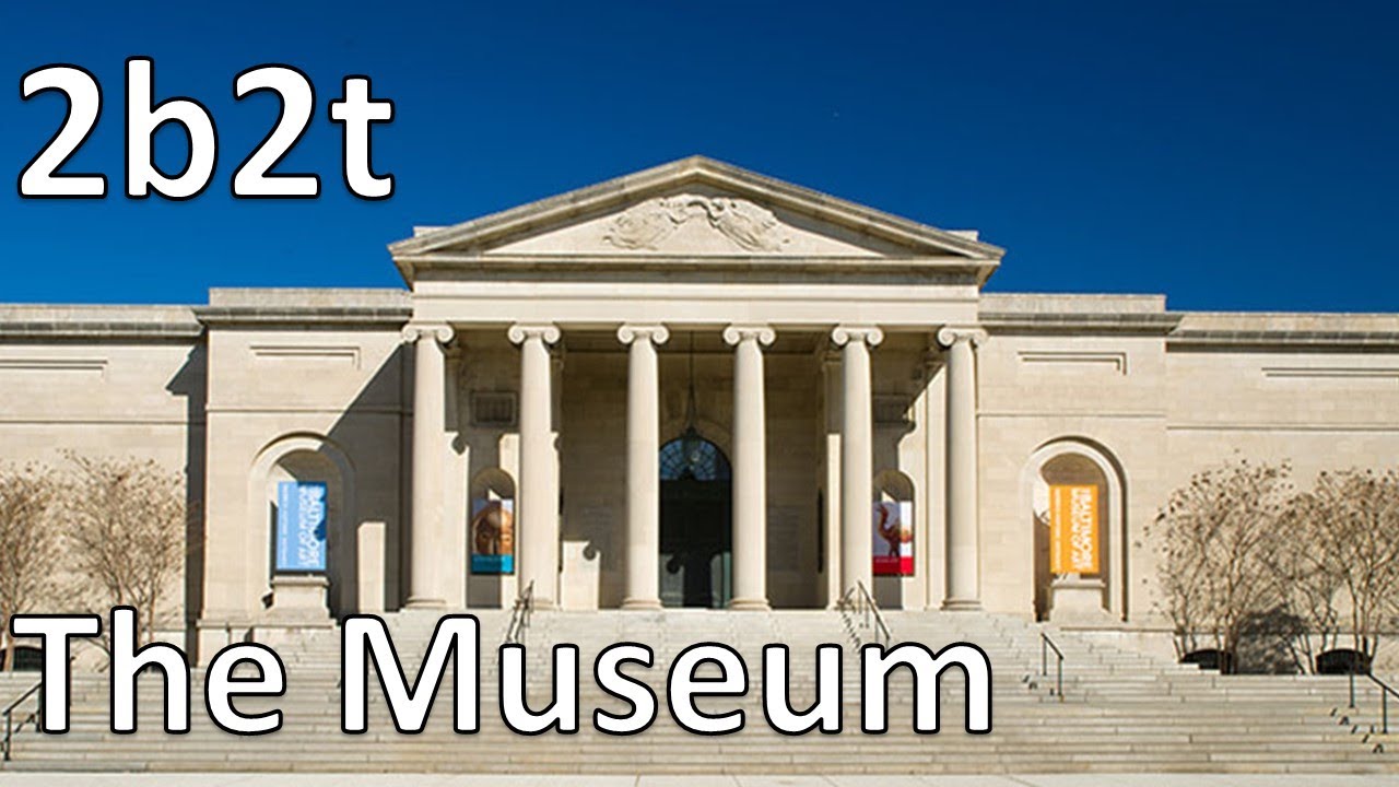 2b2t: The Museum