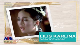 Lilis Karlina - Ngantos Khabar [ ]