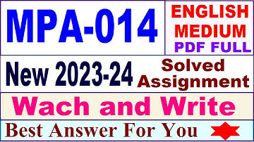 MPA 014 solved assignment 2023-24 in english / mpa 014 solved assignment 2024 / ignou mpa 014