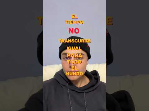 Dilatación temporal. ¿Qué